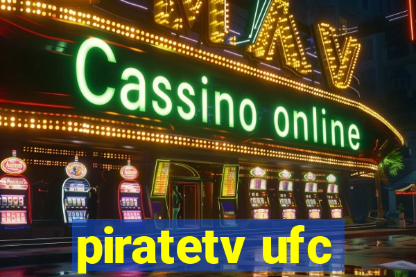 piratetv ufc